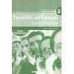 Travailler en Francais en Entreprise A2/B1. Guide Pedagogique. Genevieve Vassaux. Dominique Amsellem. Фото 1