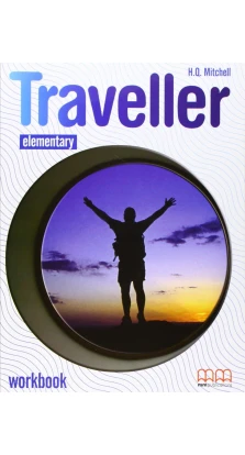 Traveller Elementary. Workbook with Audio CD/CD-ROM. H. Q. Mitchell