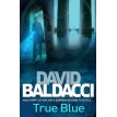 True Blue. Дэвид Бальдаччи. Фото 1