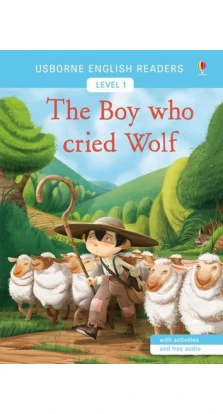 The Boy Who Cried Wolf. Mairi Mackinnon
