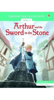 Arthur and the Sword in the Stone. Mairi Mackinnon