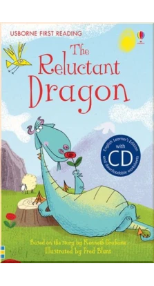 The Reluctant Dragon + CD (ELL). Fred Blunt. Кэти Дэйнс (Katie Daynes)