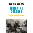 Ukraine Diaries [Paperback]. Андрей Курков. Фото 1