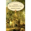 Under the Greenwood Tree. Томас Гарди (Thomas Hardy). Фото 1