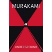 Underground. Харуки Мураками (Haruki Murakami). Фото 1