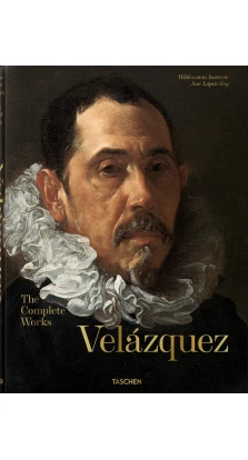 Velazquez. The Complete Works. Jose Lopez-Rey. Odile Delenda