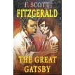 Великий Гэтсби. Фрэнсис Скотт Фицджеральд (Francis Scott Fitzgerald). Фото 1