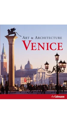 Venice. Art & Architecture