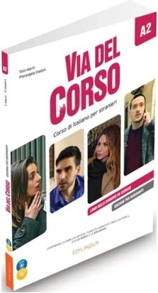 Via Del Corso A2 Libro dello professore ed esercizi CD audio (2) + DVD. Telis Marin. Pierangela Diadori