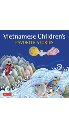 Vietnamese Children's Favorite Stories. Phuoc Thi Minh Tran
