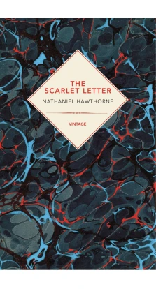 The Scarlet Letter. Натаниель Готорн (Nathaniel Hawthorne)