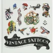 Vintage Tattoos: A Sourcebook for Old-School Designs and Tattoo Artists. Carol Clerk. Фото 1
