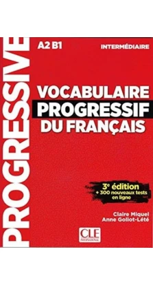 Vocabulaire progressif du francais - Nouvelle edition: Livre A2 - Appli-web. Claire Miquel. Anne Goliot-Lete