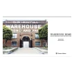 Warehouse Home. Industrial Inspiration for Twenty-First-Century Living. Sophie Bush. Фото 4