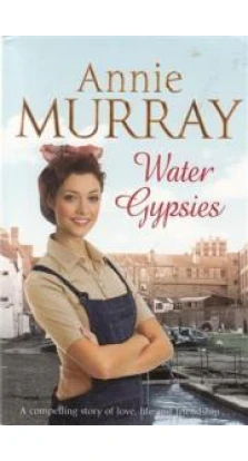 Water Gypsies. Murray Annie