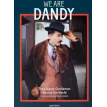 We Are Dandy: The Elegant Gentleman around the World. Фото 1