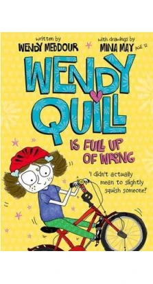 Wendy Quill is Full Up of Wrong. Wendy Meddour