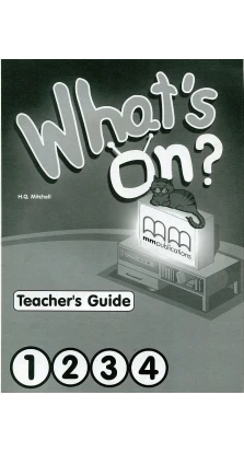 What's on. Teacher's Guide for all Levels. H. Q. Mitchell