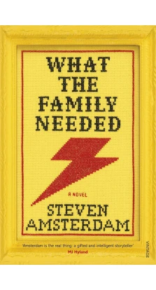 What the Family Needed. Steven K. Amsterdam