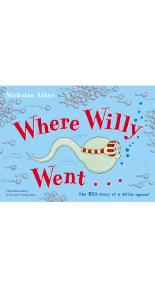 Where Willy Went. Nicholas Allan