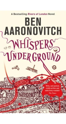 Whispers Under Ground. Ben Aaronovitch