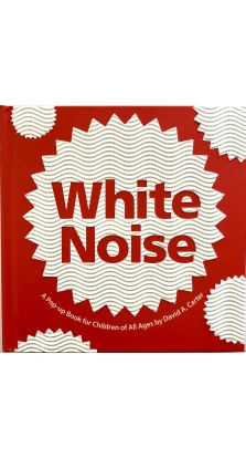White Noise. David Carter