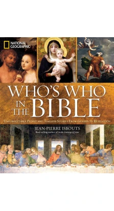 Who's Who in the Bible. Jean-Pierre Isbouts