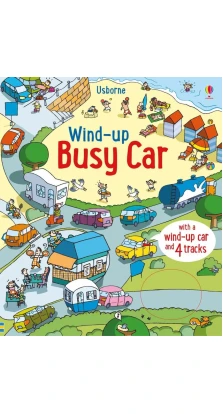 Wind-Up: Busy Car. Фиона Уотт
