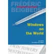 Windows on the World. Фредерик Бегбедер. Фото 1