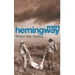 Winner Take Nothing. Эрнест Хемингуэй (Ernest Hemingway). Фото 1
