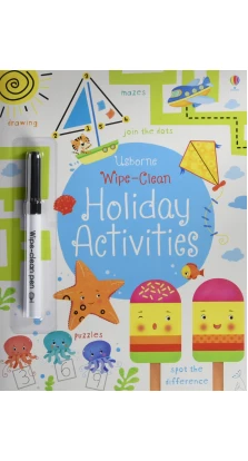 Wipe-Clean: Holiday Activities. Кірстен Робсон (Kirsteen Robson)