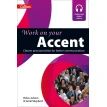 Work on Your Accent book with Audio CD & DVD. Sarah Shepherd. Helen Ashton. Фото 1