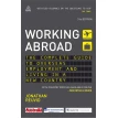 Working Abroad. The Complete Guide to Overseas Employment and Living in a New Country. Jonathan Reuvid. Фото 1