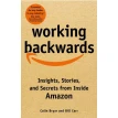 Working Backwards: Insights, Stories, and Secrets from Inside Amazon. Bill Carr. Colin Bryar. Фото 1