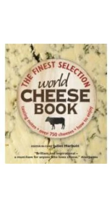 World Cheese Book. Juliet Harbutt