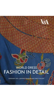World Dress Fashion in Detail. Rosemary Crill