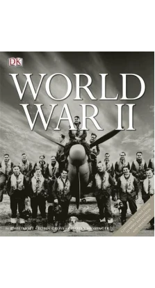 World War II (Eyewitness). H P Willmott