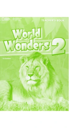 World Wonders 2. Teacher's Book. Liz Gardiner