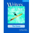 Writers at Work: The Essay SB. Lynn Stafford-Yilmaz. Dorothy Zemach. Фото 1