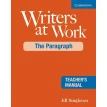 Writers at Work: The Paragraph. Teacher's Manual. Jill Singleton. Фото 1