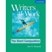Writers at Work: The Short Composition. Student's Book. Ann Strauch. Фото 1