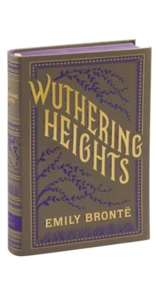 Wuthering heights. Эмили Бронте (Emily Bronte)