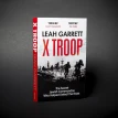 X Troop : The Secret Jewish Commandos Who Helped Defeat the Nazis. Leah Garrett. Фото 2