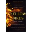 The Yellow Birds. Кевин Пауэрс (Kevin Powers). Фото 1