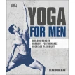 Yoga For Men: Build Strength, Improve Performance, Increase Flexibility. Dean Pohlman. Фото 1