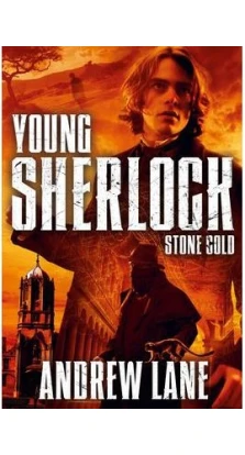 Young Sherlock Holmes: Stone Cold. Эндрю Лейн