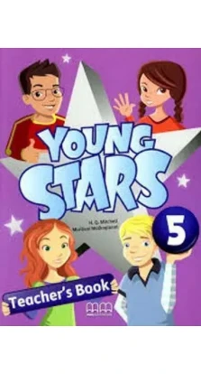 Young Stars 5. Teacher's Book. H. Q. Mitchell. Marileni Malkogianni