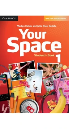 Your Space Level 1 Student's Book. Martyn Hobbs. Джулия Старр Кеддл