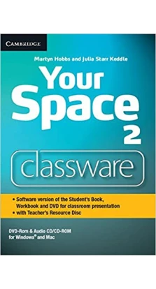 Your Space Level 2 Classware DVD-ROM with Teacher's Resource Disc. Martyn Hobbs. Джулия Старр Кеддл