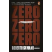 Zero Zero Zero. Роберто Савьяно (Roberto Saviano). Фото 1